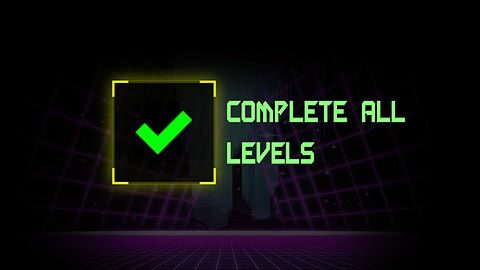 Complete 45 levels