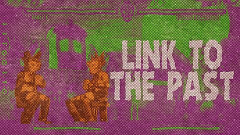 Link to the past