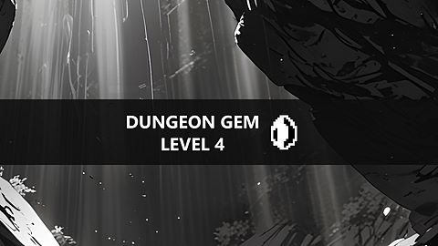 Dungeon Gem at Level 4
