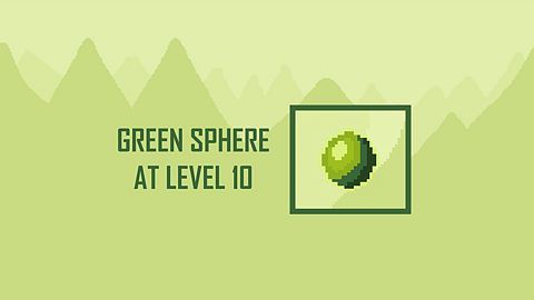 Green Sphere at Level 10