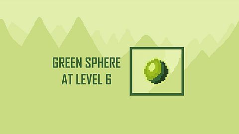 Green Sphere at Level 6