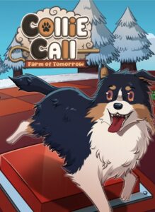 Collie Call: Farm of Tomorrow