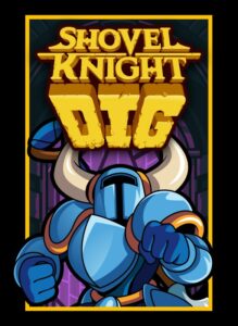 Shovel Knight Dig