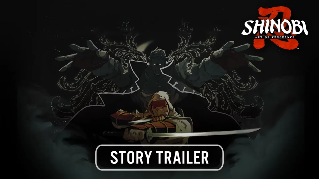 Shinobi: Art of Vengeance nous raconte son histoire en vidéo