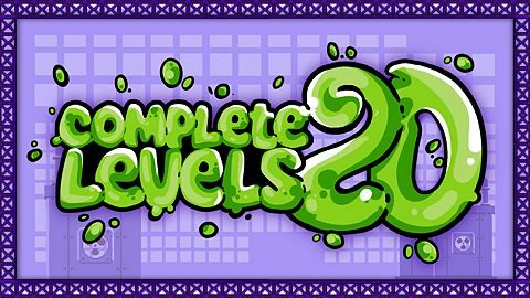 Complete 20 levels