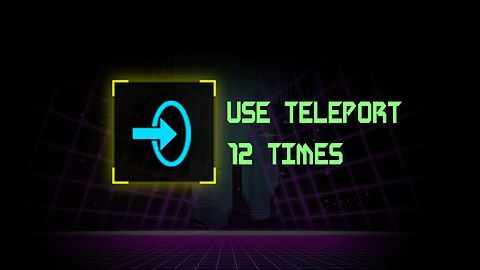 Use teleport 12 times