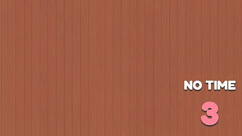No Time 3