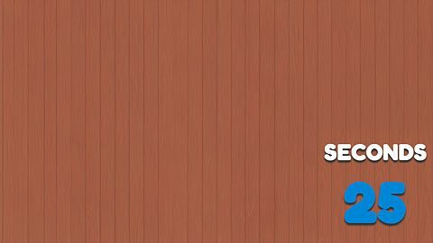 25 Seconds
