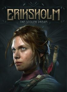 Eriksholm: The Stolen Dream