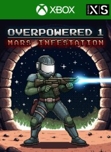 Overpowered 1 - Mars Infestation