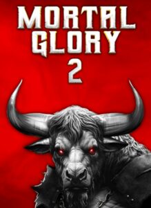 Mortal Glory 2