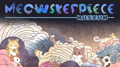 You Made a Meowsterpiece