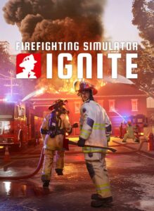 Firefighting Simulator: Ignite