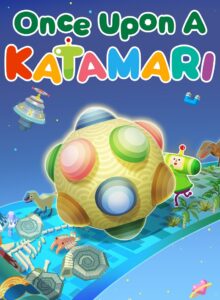 Once Upon A KATAMARI