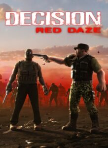 Decision: Red Daze