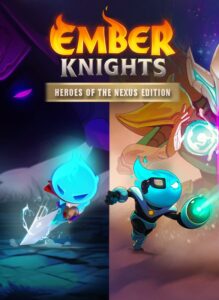 Ember Knights : Heroes of the Nexus Edition