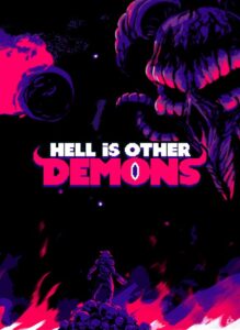 Hell Is Other Demons