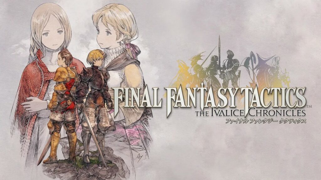 Final Fantasy Tactics – The Ivalice Chronicles