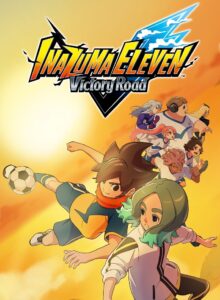 INAZUMA ELEVEN: Victory Road