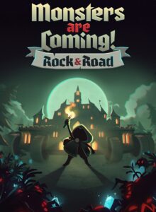 Monsters are Coming! Rock & Road