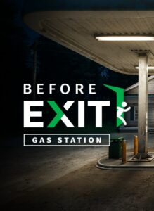 Before Exit : Gas Station