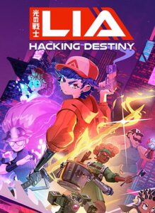 Lia: Hacking Destiny