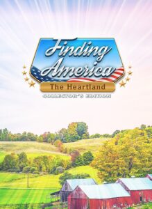 Finding America: The Heartland Collector’s Edition