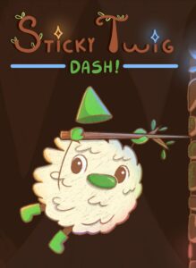 Sticky Twig DASH!
