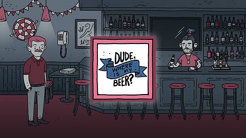 Dude, Where Is My Beer?
