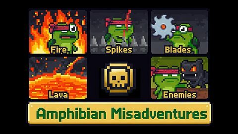 Amphibian Misadventures