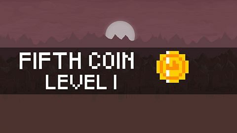 Fifth Coin Level 1 