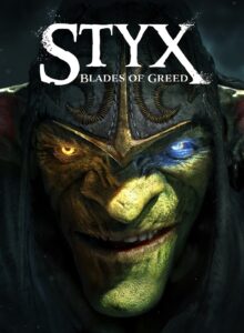 Styx: Blades of Greed