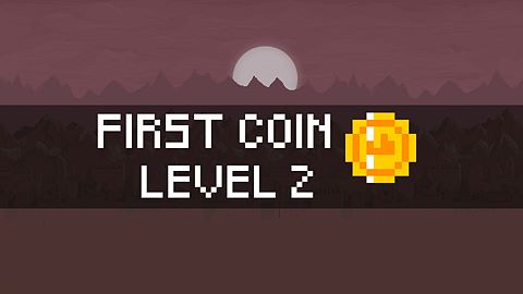 First Coin Level 2