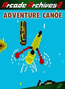 Arcade Archives 2 ADVENTURE CANOE