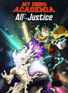 MY HERO ACADEMIA: All’s Justice