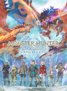 Monster Hunter Stories 3: Twisted Reflection
