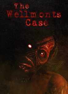 The Wellmonts Case