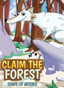 Claim the Forest: Shape of Wolves (Windows)