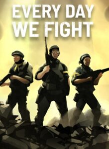 Every Day We Fight (Aperçu)