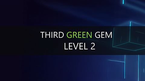 Third Green Gem - Level 2