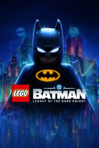 LEGO Batman : L'Héritage du Chevalier Noir