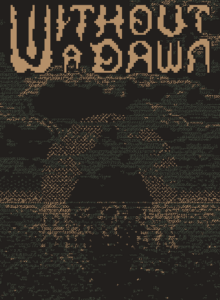 Without a Dawn