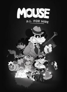 MOUSE: P.I. For Hire