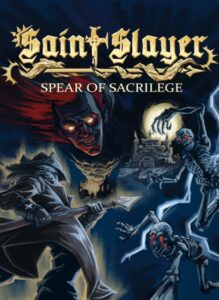 Saint Slayer: Spear of Sacrilege