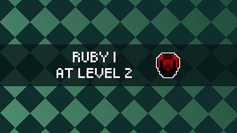 First Ruby Level 2