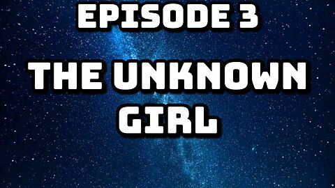 THE UNKNOWN GIRL