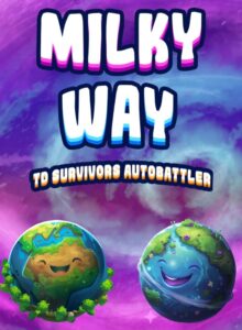 MILKY WAY TD SURVIVORS AUTOBATTLER (Windows)
