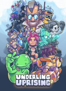 Underling Uprising