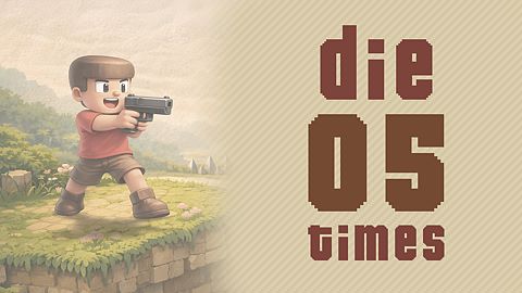 Die 05 Times