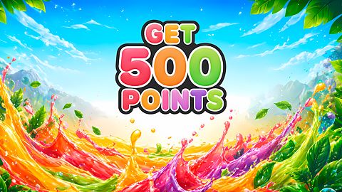 Get 500 Points